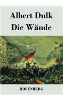 Die Wände