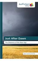 Just After Dawn