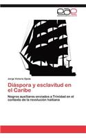 Diáspora y esclavitud en el Caribe