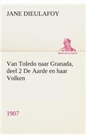 Van Toledo naar Granada, deel 2 De Aarde en haar Volken, 1907