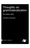 Thoughts on grammaticalization