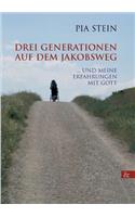Drei Generationen auf dem Jakobsweg