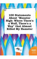 100 Statements about Monster High
