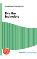 Ibis the Invincible