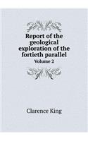 Report of the geological exploration of the fortieth parallel Volume 2