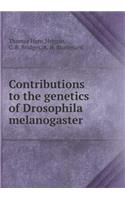 Contributions to the Genetics of Drosophila Melanogaster