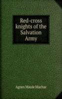 RED-CROSS KNIGHTS OF THE SALVATION ARMY