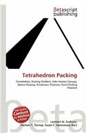Tetrahedron Packing: (English)