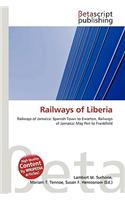 Railways of Liberia: (English)