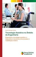 Tecnologia Assistiva no Âmbito da Engenharia