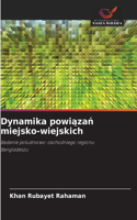 Dynamika powiązań miejsko-wiejskich