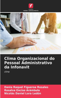 Clima Organizacional do Pessoal Administrativo da Infonavit