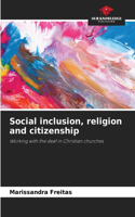 Social inclusion, religion and citizenship