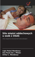 Sila miesni oddechowych u osób z OSAS