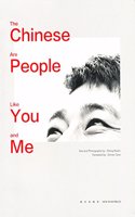 The Chinese are People Like You and Me