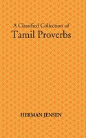 Classified Collection of Tamil Proverbs [Hardcover] Herman Jensen