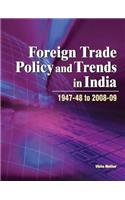 Foreign Trade Policy & Trends in India