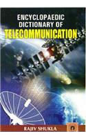 Encyclopaedic Dictionary of Telecommunication