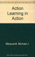 Action Learning in Action