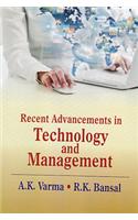 Recent Advancements in Technology and Management
