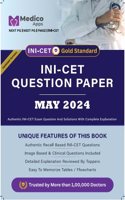 INI CET May 2024 Question Paper with Solution and Complete Explanation