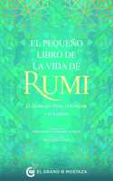 Pequeño Libro de la Vida de Rumi, El