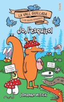 Jo, l'esquirol
