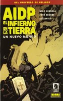 AIDP 15 EL INFIERNO EN LA TIERRA 01 UN NUEVO MUNDO