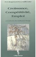 Croissance, Compétitivité, Emploi