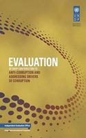 Evaluation of Undp Contribution to Anti-Corruption and Addressing Drivers of Corruption