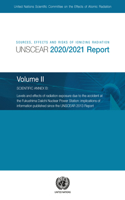 Sources, Effects and Risks of Ionizing Radiation, United Nations Scientific Committee on the Effects of Atomic Radiation (UNSCEAR) 2020/2021 Report, Volume II