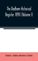 Dedham historical register 1890 (Volume I)