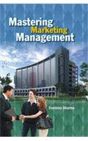 Mastering Marketing Management