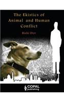 Ekistics of Animal and Human Conflict