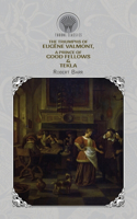 The Triumphs of Eugène Valmont, A Prince of Good Fellows & Tekla: (Throne Classics)