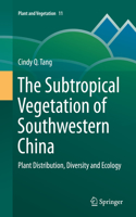 Subtropical Vegetation of Southwestern China