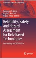 Reliability, Safety and Hazard Assessment for Risk-Based Technologies