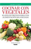 Cocinar Con Vegetales