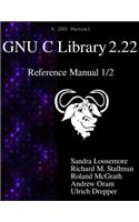 GNU C Library 2.22 Reference Manual 1/2