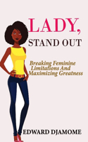 Lady Stand Out