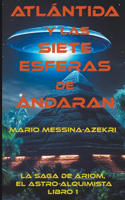 Atlantida y las Siete Esferas de Andaran