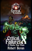 Critical Failures X