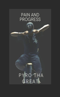 Pain and Progress