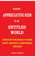 Raising Appreciative Kids in an Entitled World