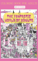 The fantastic world of adults