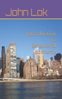 Introduction To Behavioral Economy