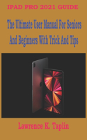 iPad Pro 2021 Guide