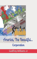 America, The Beautiful... Corporation!