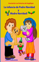 La Infancia de Padre Navidad y Madre Navidad! (Libro infantil sobre la diferencia)