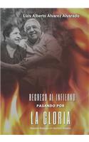 Regreso al Infierno pasando por la Gloria